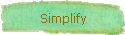 Simplify