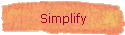 Simplify